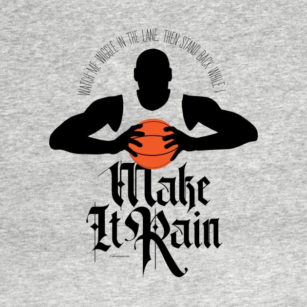 Make It Rain (Basketball) by eBrushDesign